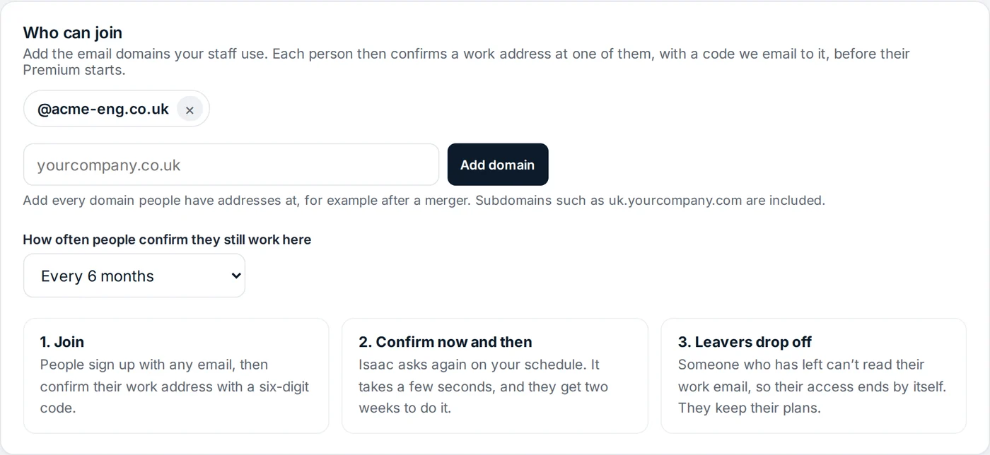 The Who can join settings in the Isaac employer portal, with an email domain added and the choice of how often people confirm they still work there